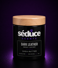 Dark Leather – Smoky Leathery | Shea Butter | 9 oz